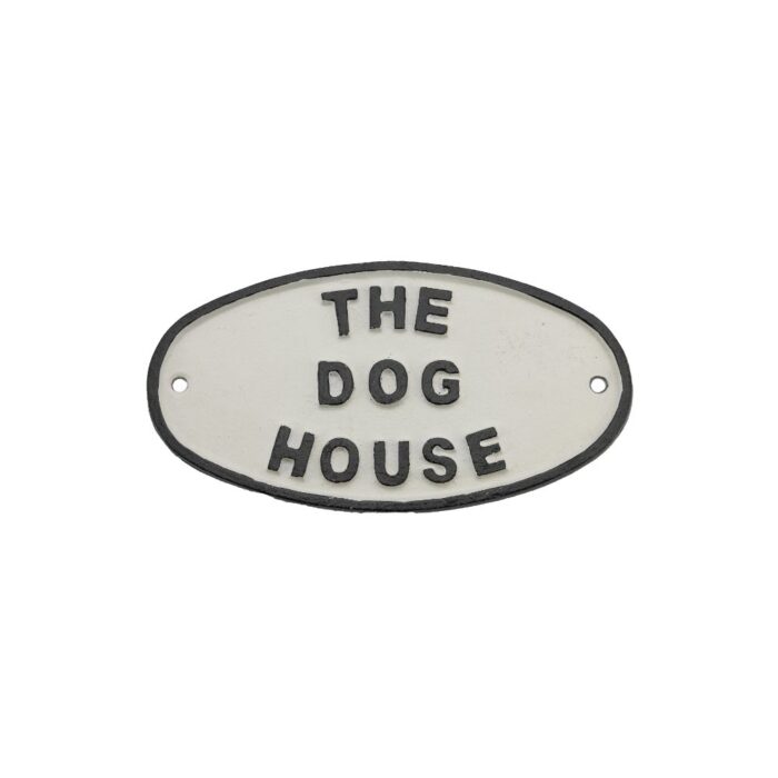 SIGN - THE DOG HOUSE