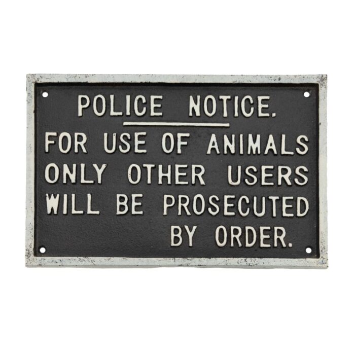 SIGN POLICE NOTICE