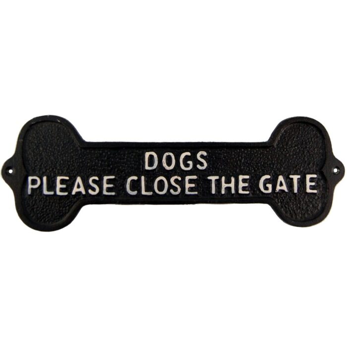SIGN - DOGS CLOSE THE GATE