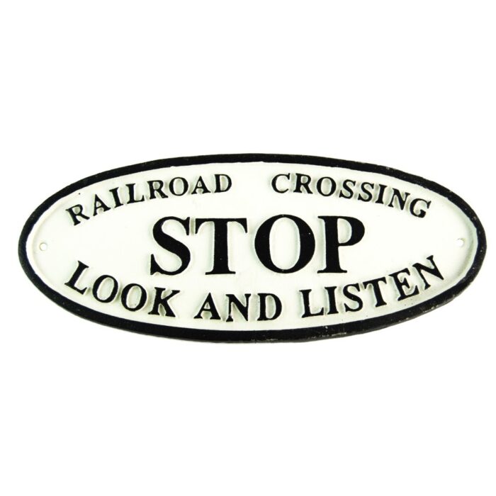 SIGN- STOP LOOK AND LISTEN