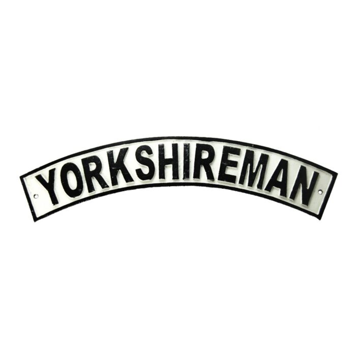 SIGN - YORKSHIREMAN